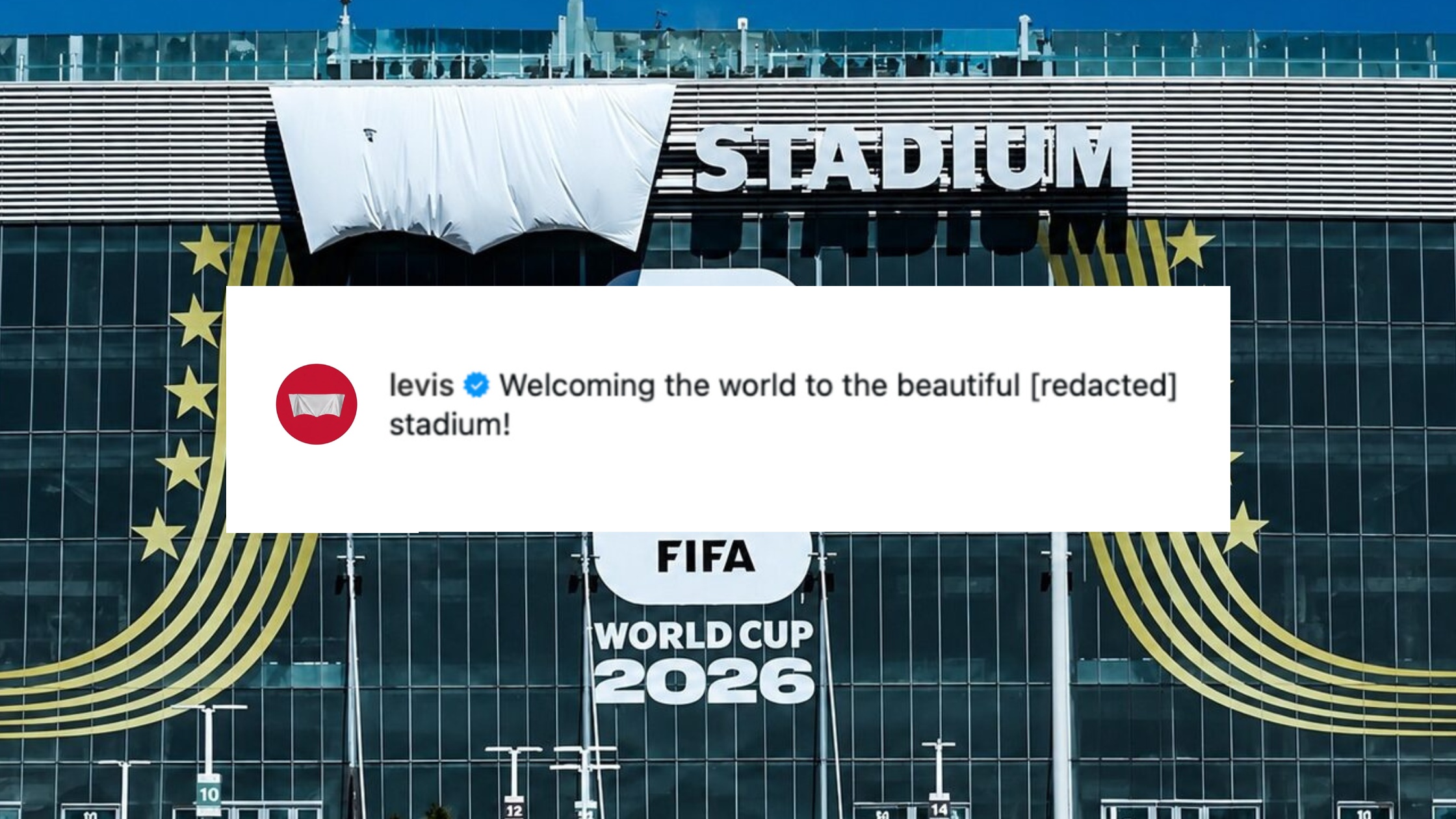 Levi's removes its logo from social media after FIFA asks the brand to cover signage at Levi's Stadium during FIFA World Cup 2026.